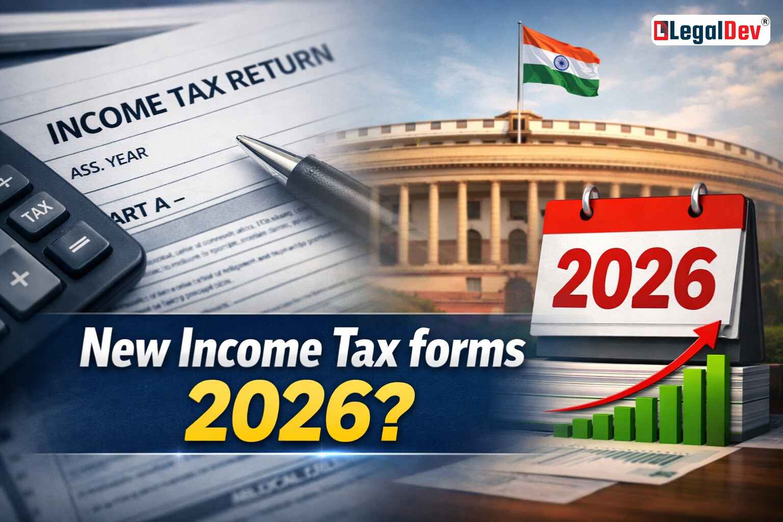 New Income Tax Forms 2026: Form 16 Becomes 130, 26AS Becomes 168